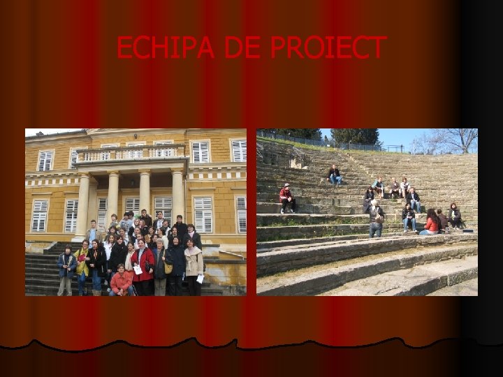 ECHIPA DE PROIECT 