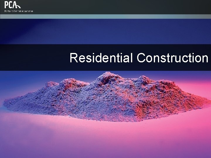 Residential Construction 