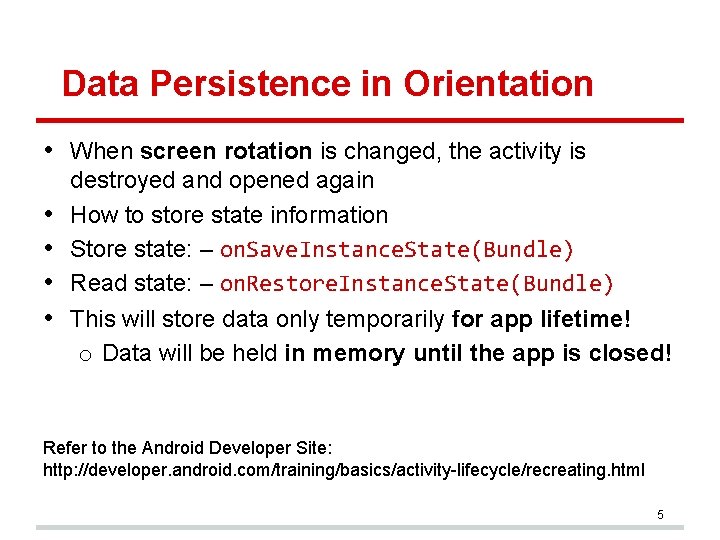 Android Programming Lecture 7 Data Persistence What is