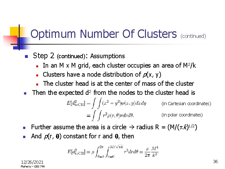 Optimum Number Of Clusters (continued) n Step 2 (continued): Assumptions n In an M