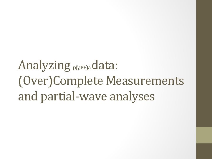 Analyzing p(γ, K+)Λ data: (Over)Complete Measurements and partial-wave analyses 
