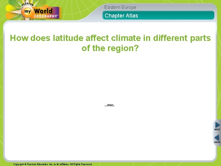 Eastern Europe Chapter Atlas How does latitude affect climate in different parts of the