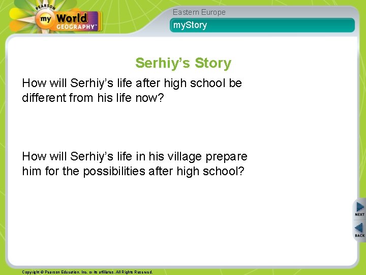 Eastern Europe my. Story Serhiy’s Story How will Serhiy’s life after high school be