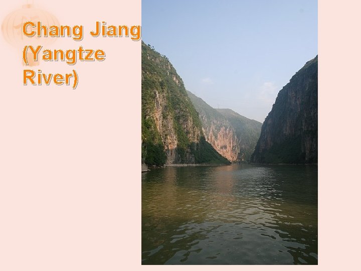 Chang Jiang (Yangtze River) 