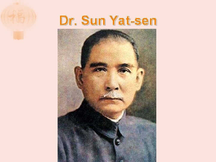 Dr. Sun Yat-sen 