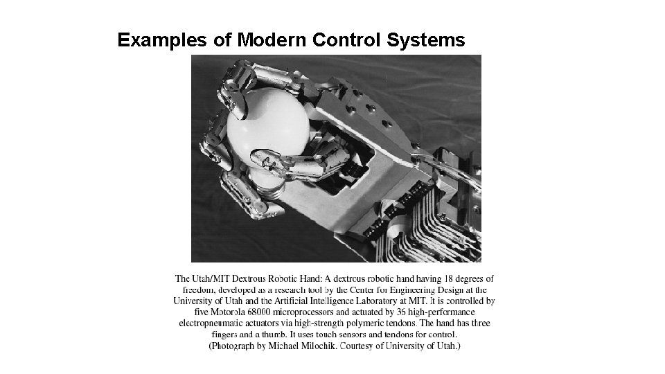 Examples of Modern Control Systems 