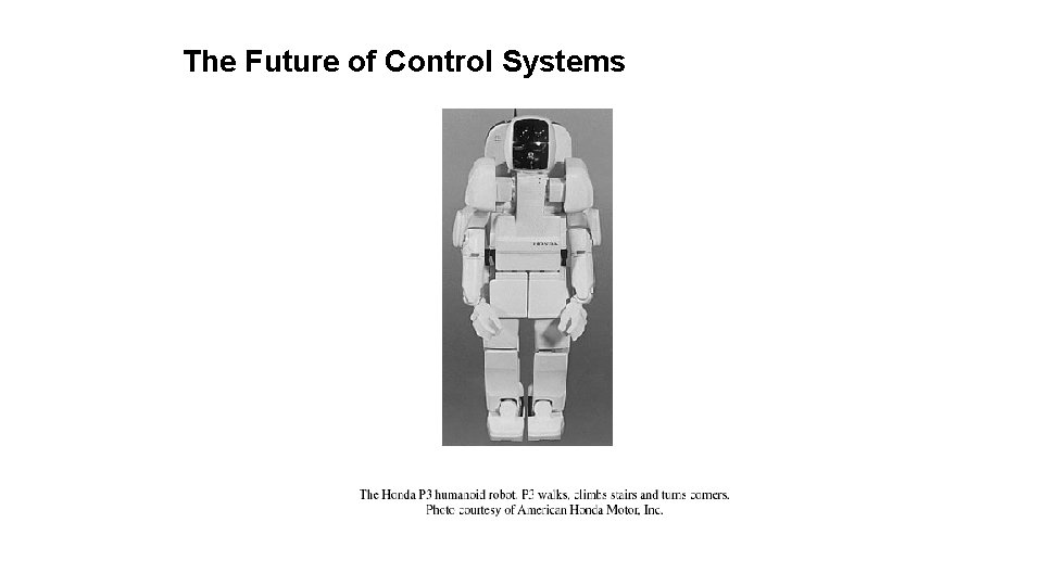 The Future of Control Systems 