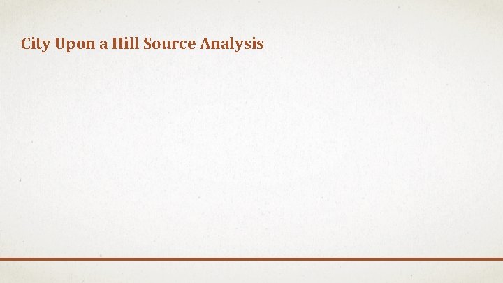City Upon a Hill Source Analysis 