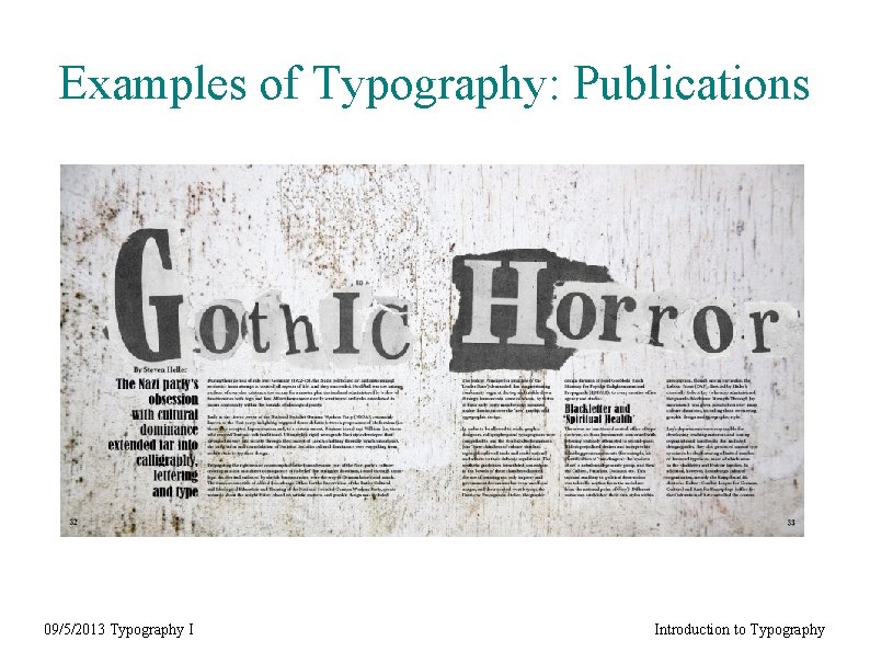 Examples of Typography: Publications 09/5/2013 Typography I Introduction to Typography 