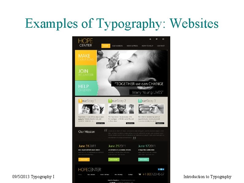 Examples of Typography: Websites 09/5/2013 Typography I Introduction to Typography 