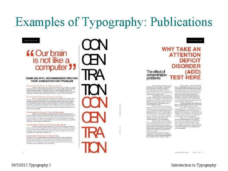 Examples of Typography: Publications 09/5/2013 Typography I Introduction to Typography 