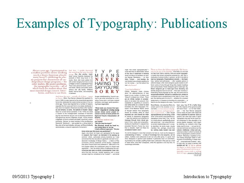 Examples of Typography: Publications 09/5/2013 Typography I Introduction to Typography 