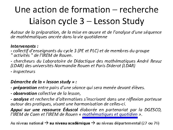Une action de formation – recherche Liaison cycle 3 – Lesson Study Autour de