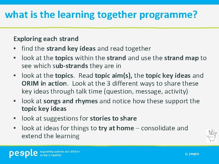 what is the learning together programme? Exploring each strand • find the strand key