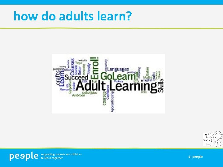 how do adults learn? 