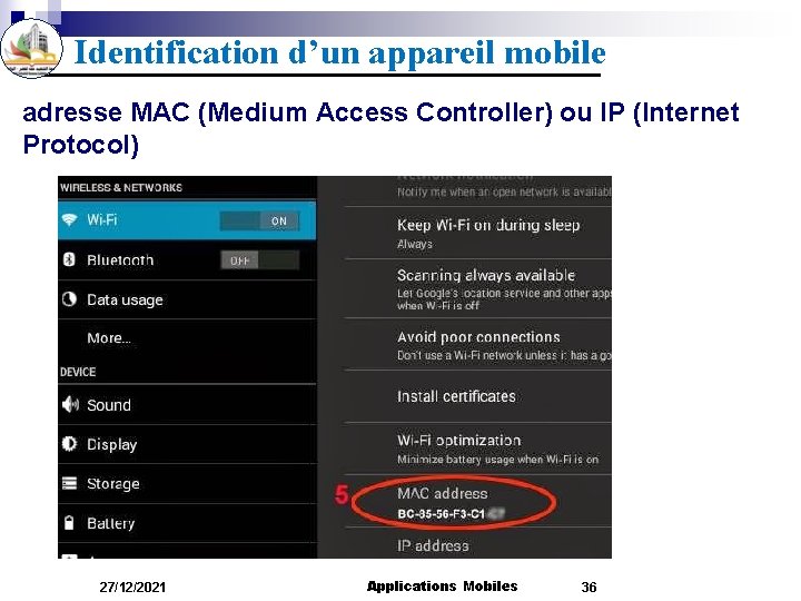 Identification d’un appareil mobile adresse MAC (Medium Access Controller) ou IP (Internet Protocol) 27/12/2021