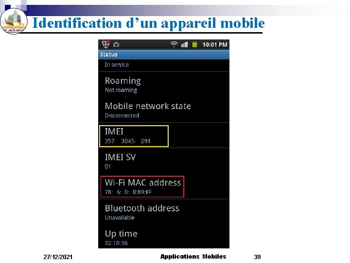 Identification d’un appareil mobile 27/12/2021 Applications Mobiles 39 