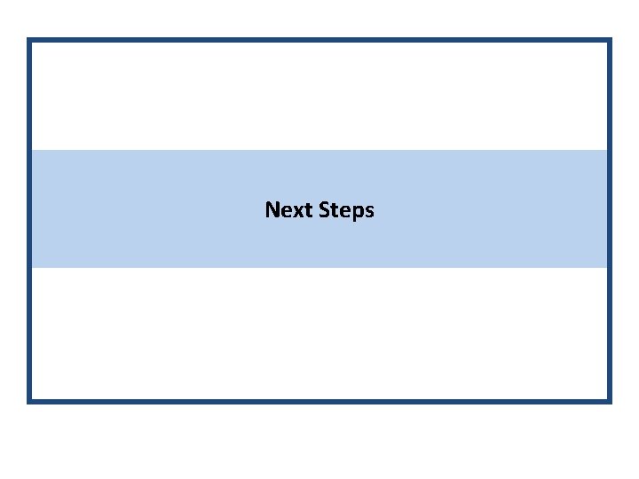 Next Steps 