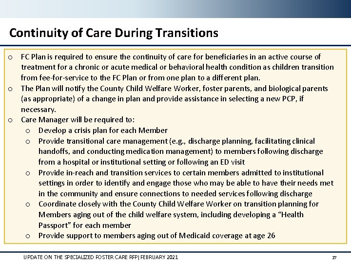 Continuity of Care During Transitions o FC Plan is required to ensure the continuity