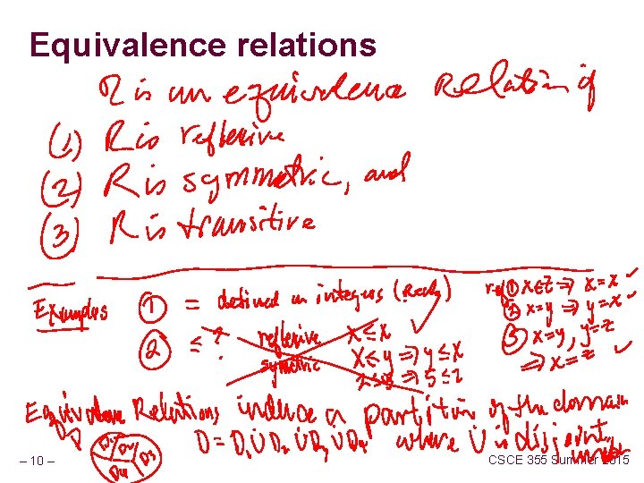 Equivalence relations – 10 – CSCE 355 Summer 2015 