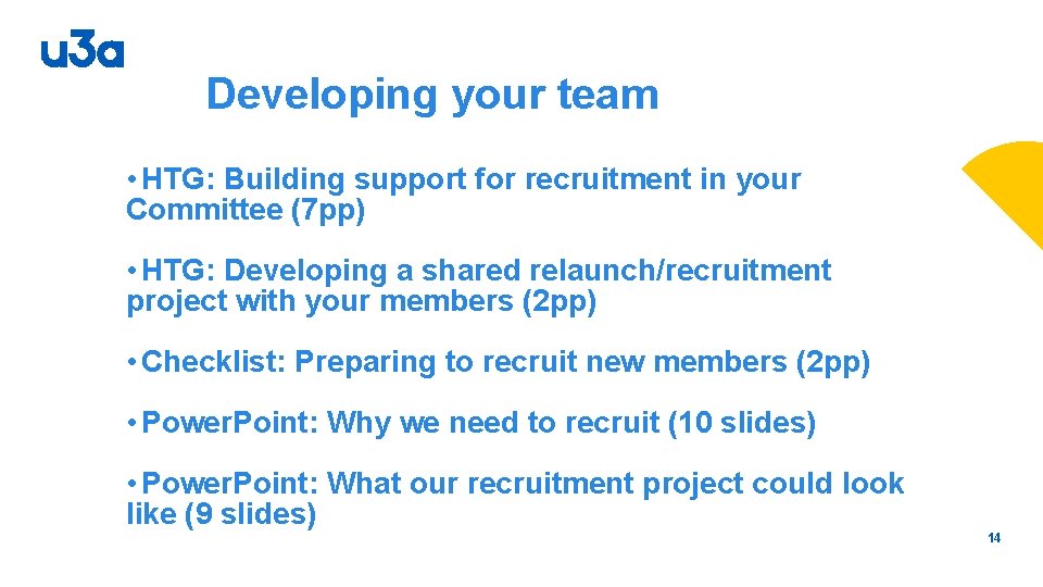 Developing your team • HTG: Building support for recruitment in your Committee (7 pp)