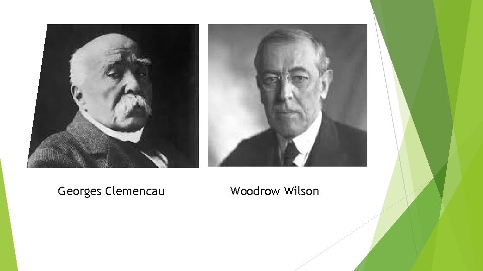 Georges Clemencau Woodrow Wilson 