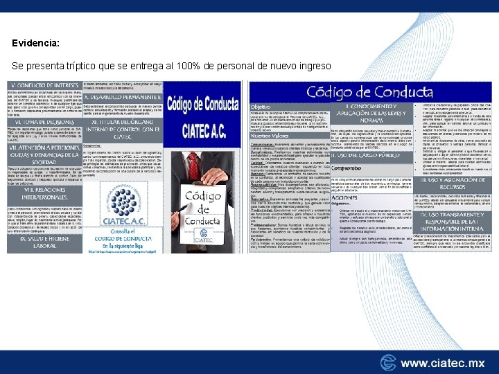 Evidencia: Se presenta tríptico que se entrega al 100% de personal de nuevo ingreso