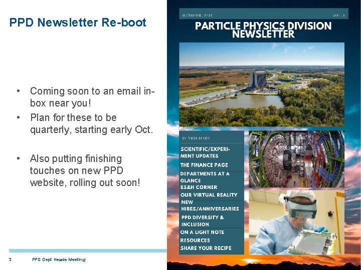 PPD Newsletter Re-boot • Coming soon to an email inbox near you! • Plan