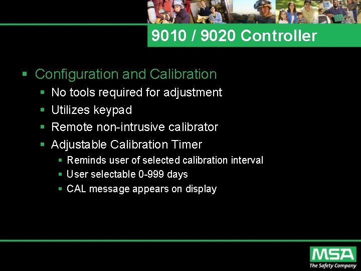 9010 / 9020 Controller § Configuration and Calibration § § No tools required for 9010 / 9020 Controller § Configuration and Calibration § § No tools required for