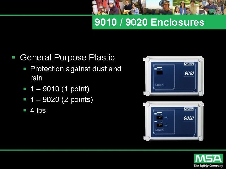 9010 / 9020 Enclosures § General Purpose Plastic § Protection against dust and rain 9010 / 9020 Enclosures § General Purpose Plastic § Protection against dust and rain