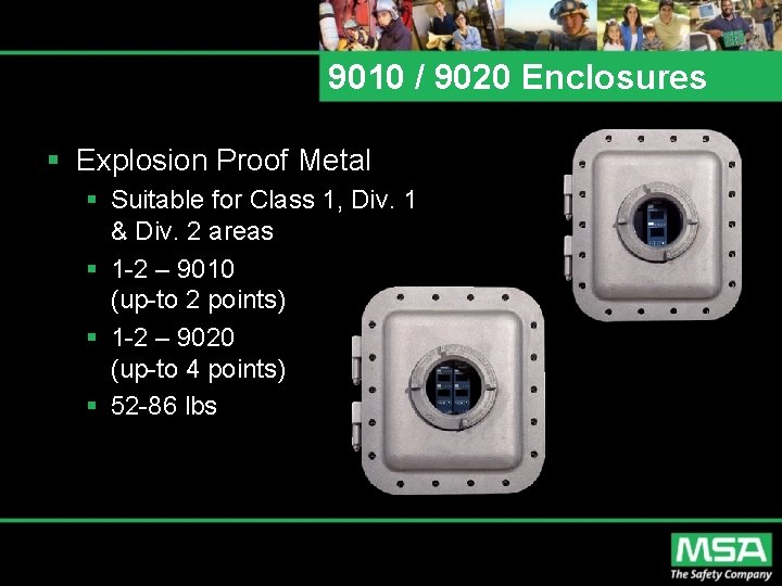 9010 / 9020 Enclosures § Explosion Proof Metal § Suitable for Class 1, Div. 9010 / 9020 Enclosures § Explosion Proof Metal § Suitable for Class 1, Div.