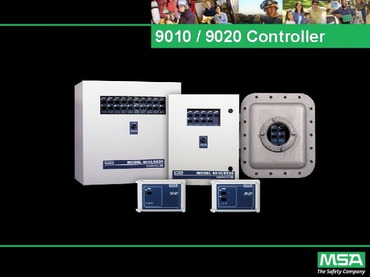 9010 / 9020 Controller 9010 / 9020 Controller