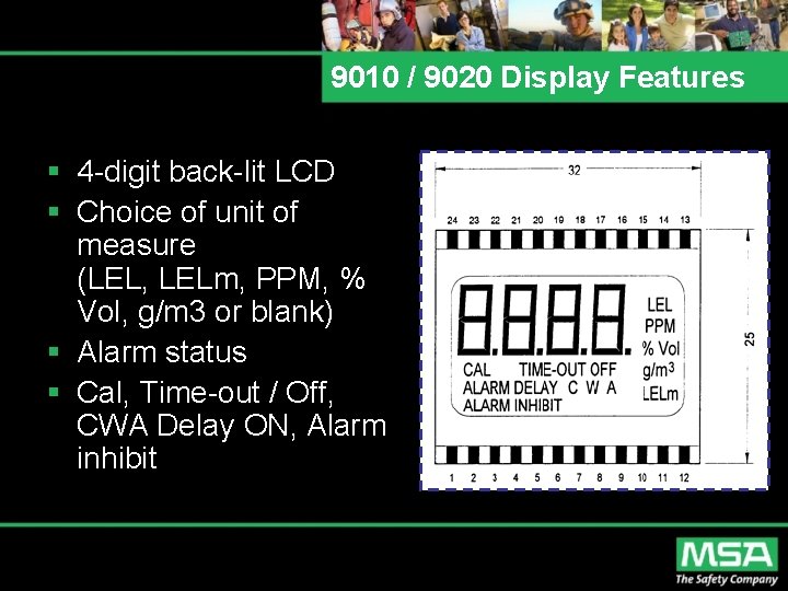 9010 / 9020 Display Features § 4 -digit back-lit LCD § Choice of unit 9010 / 9020 Display Features § 4 -digit back-lit LCD § Choice of unit