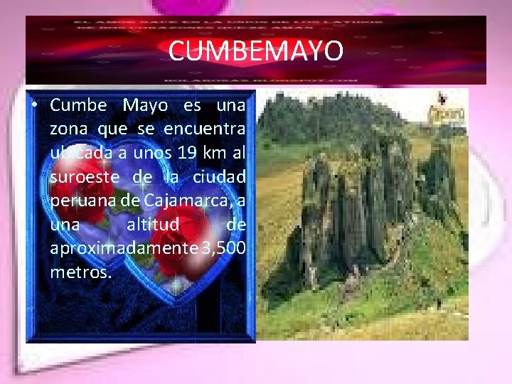 CUMBEMAYO • Cumbe Mayo es una zona que se encuentra ubicada a unos 19