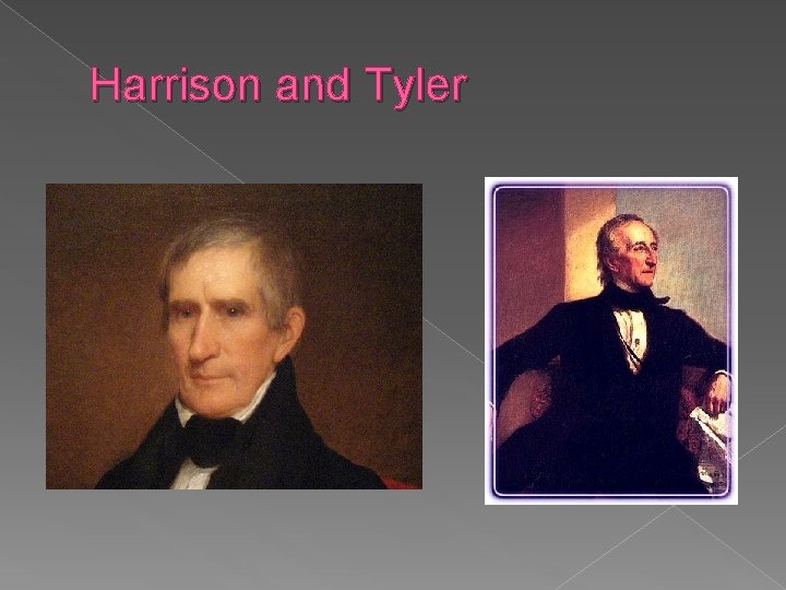 Harrison and Tyler 