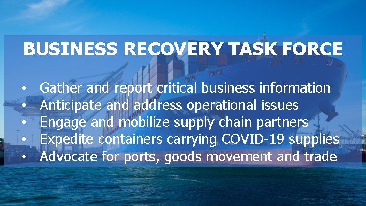 BUSINESS RECOVERY TASK FORCE • • • Gather and report critical business information Anticipate