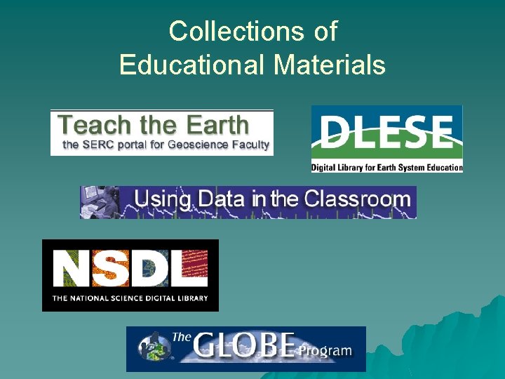 Collections of Educational Materials Collections of Educational Materials