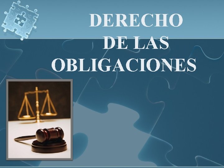 DERECHO DE LAS OBLIGACIONES 