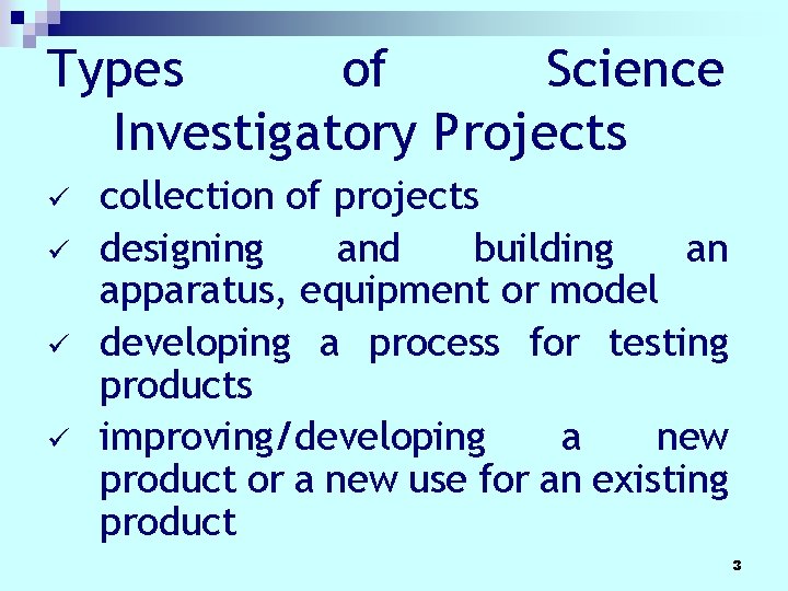 Types of Science Investigatory Projects ü ü collection of projects designing and building an Types of Science Investigatory Projects ü ü collection of projects designing and building an