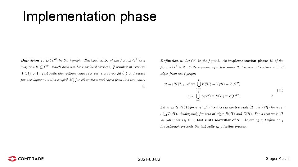 Implementation phase 2021 -03 -02 Gregor Molan 