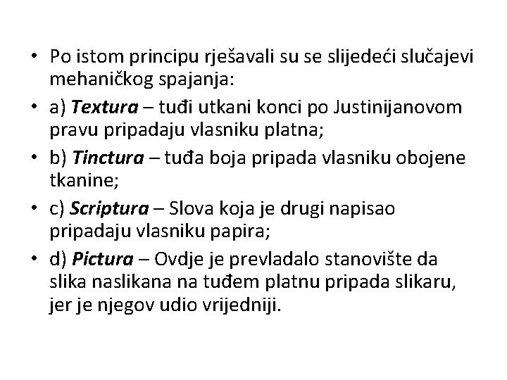  • Po istom principu rješavali su se slijedeći slučajevi mehaničkog spajanja: • a)