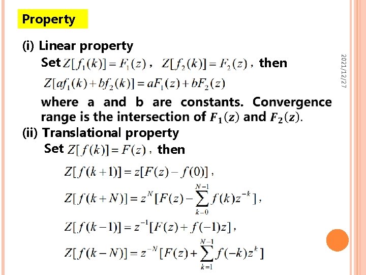 Property (ii) Translational property Set then 2021/12/27 (i) Linear property Set 