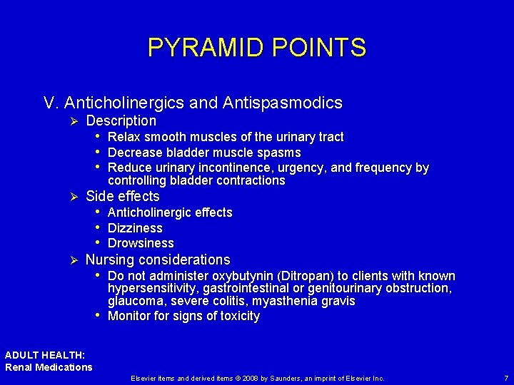 PYRAMID POINTS V. Anticholinergics and Antispasmodics Ø Ø Ø Description • • • Relax