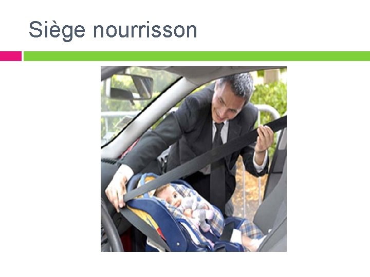 Siège nourrisson 