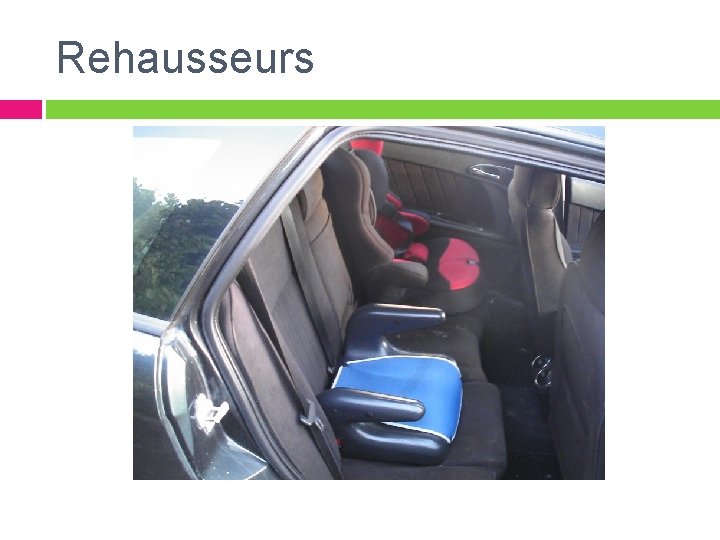 Rehausseurs 