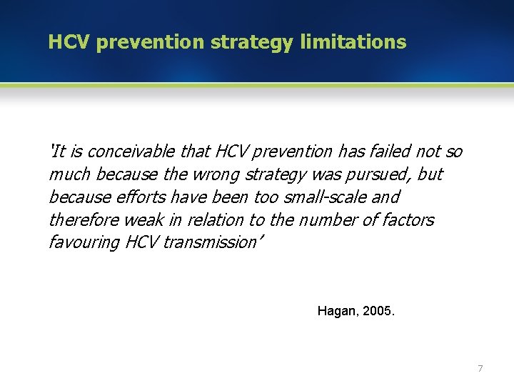 HCV prevention strategy limitations ‘It is conceivable that HCV prevention has failed not so