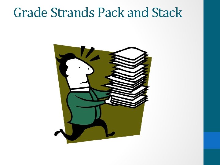 Grade Strands Pack and Stack 