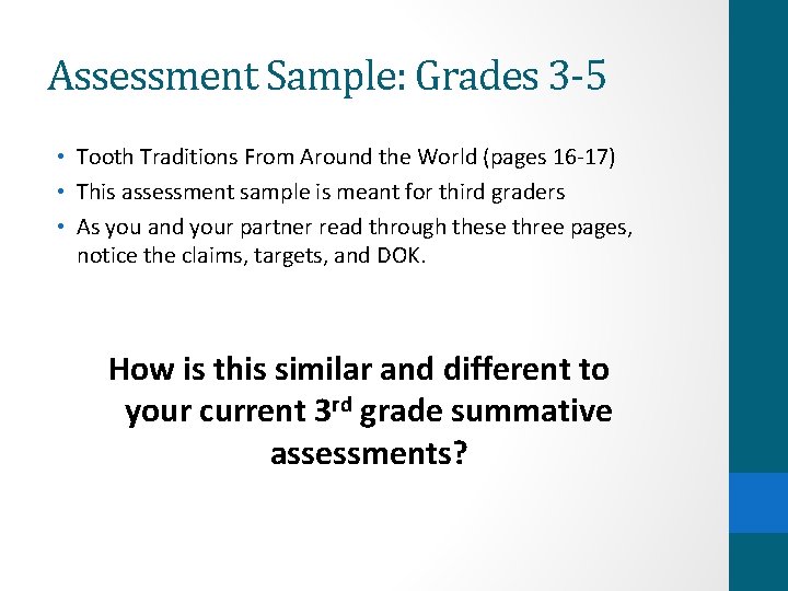 Assessment Sample: Grades 3 -5 • Tooth Traditions From Around the World (pages 16