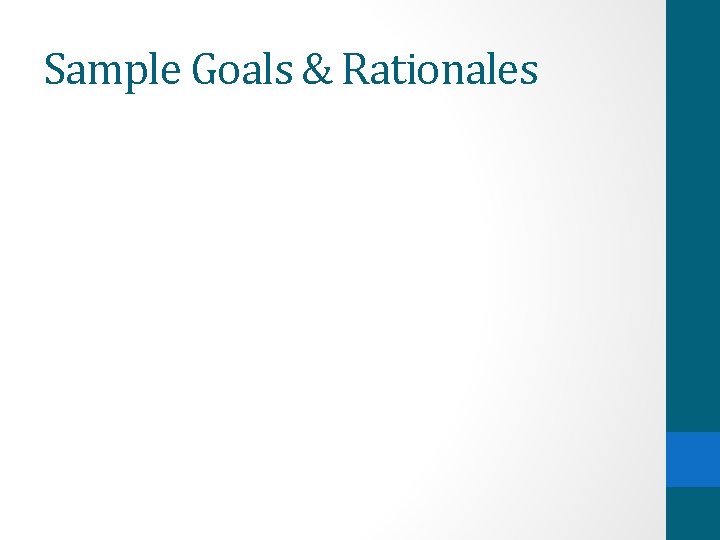 Sample Goals & Rationales 