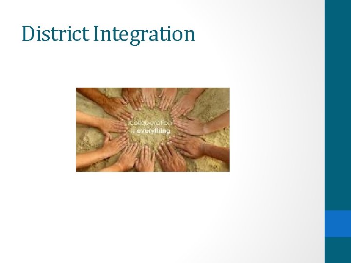 District Integration 